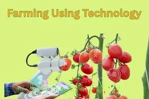 Farming Using Technology. The New Age of Smart Agriculture