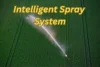 Intelligent Spray System:  Smart changing in Modern Farming - Post Thumbnail